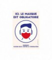 Autocollant repositionnable "ICI, LE MASQUE EST OBLIGATOIRE" format A4