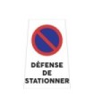 Sticker autocollant "DÉFENSE DE STATIONNER" de dimensions 34 x 23 cm